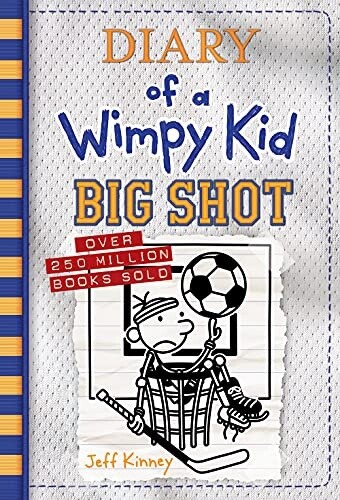 Diary of a Wimpy Kid- #16 Big Shot