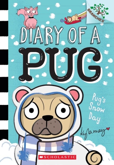 Diary of a Pug #2- Pug&#39;s snow day