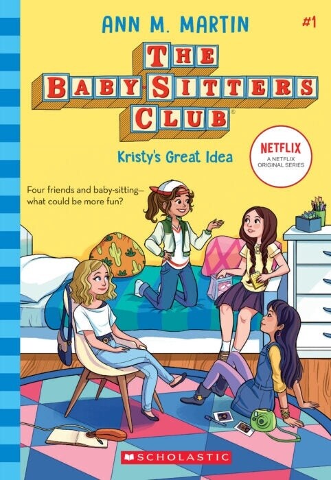 The Babysitters Club #1- Kristy&#39;s Great Idea