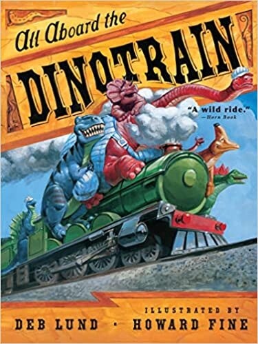 All Aboard Dinotrain Board Book