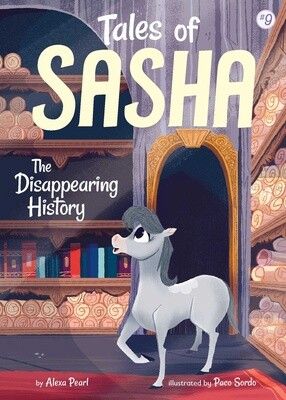 Tales of Sasha #9- The Diasappearing Mystery