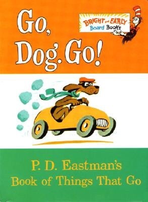 Go, Dog. Go! -board book