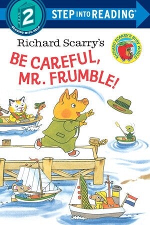 Be Careful, Mr. Frumble - Richard Scarry
