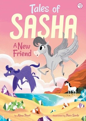 Tales of Sasha #3 A New Friend