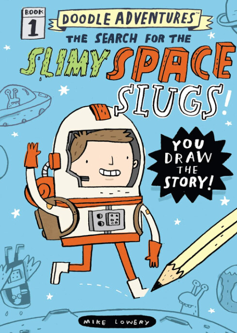 Doodle Adventures #1 Slimy Space Slugs