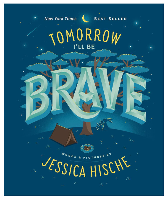 Tomorrow I&#39;ll Be Brave