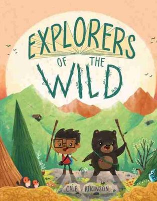Explorers of the Wild Picture Book