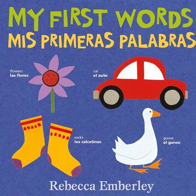 My First Words / Mis Primeras Palabras Board Book