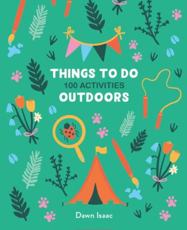 100 Play Prompts: Things to Do Outdoors
