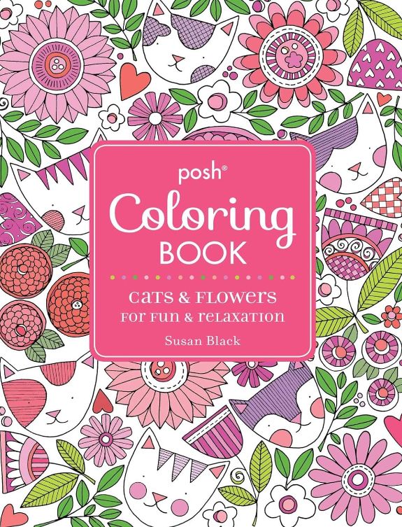 Posh Coloring Book: Cats &amp; Flowers for Fun