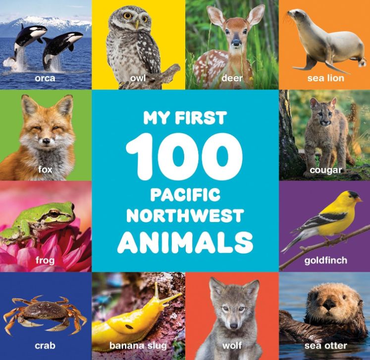 My First 100 PNW Animals
