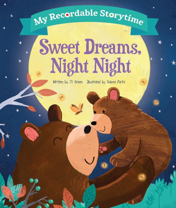 My Recordable Storytime: Sweet Dreams, Night Night