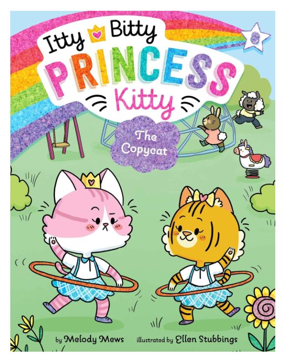 Itty Bitty Princess Kitty- #8 Copycat