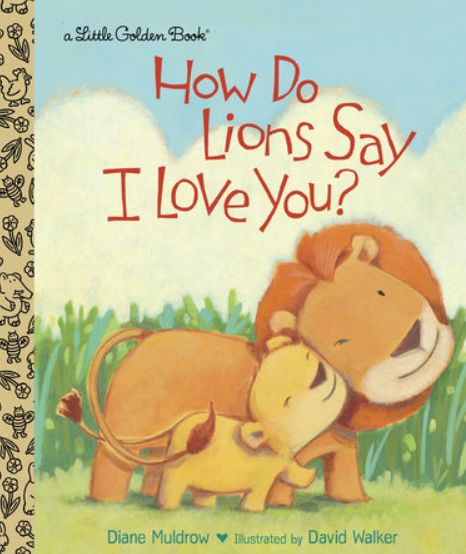 How do Lions Say I Love You?