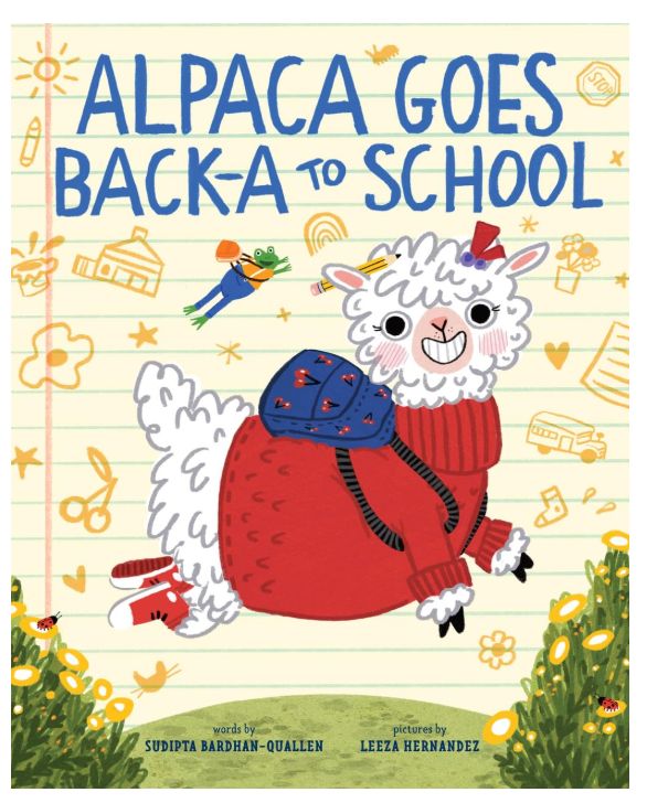 Alpaca Goes Back to School: A Picture Book