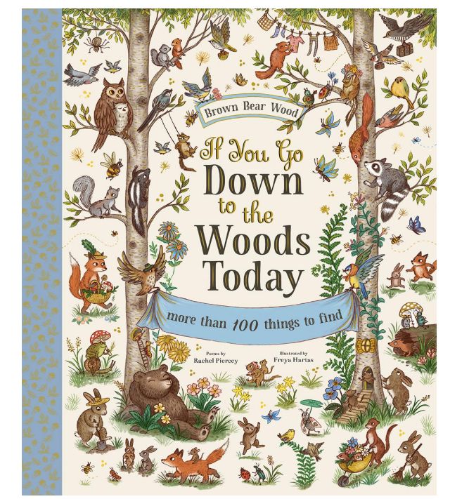 If You Go Down to the Woods Today