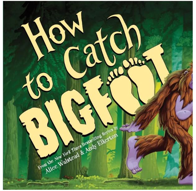 How to Catch Bigfoot