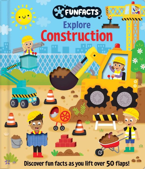 Explore Construction: Lift-the-Flap Book