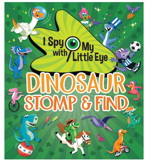 Dinosaur Stomp &amp; Find (I Spy With My Little Eye) Book