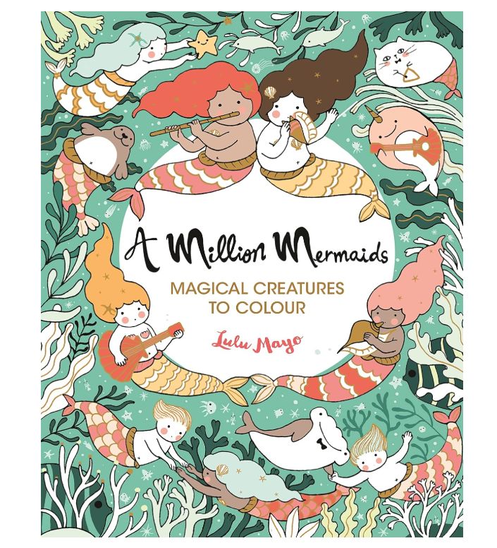 A Million Mermaids: Magical Creatures to Colour