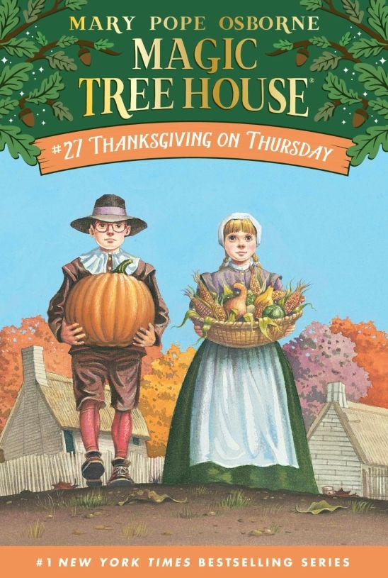 Magic Tree House #27- Thanksgiving on Thursday