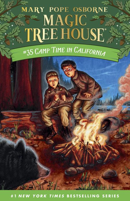 Magic Tree House #35- Camp Time in California