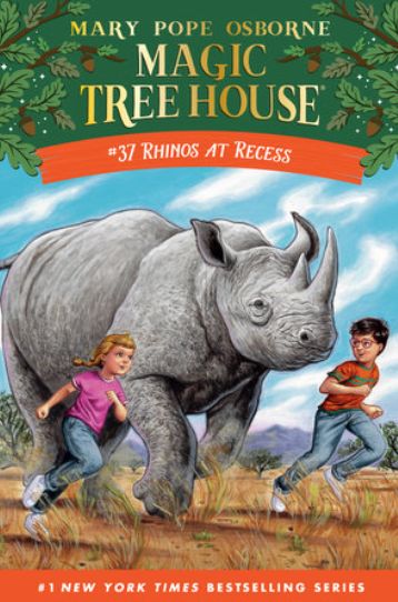 Magic Tree House #37- Rhinos at Recess