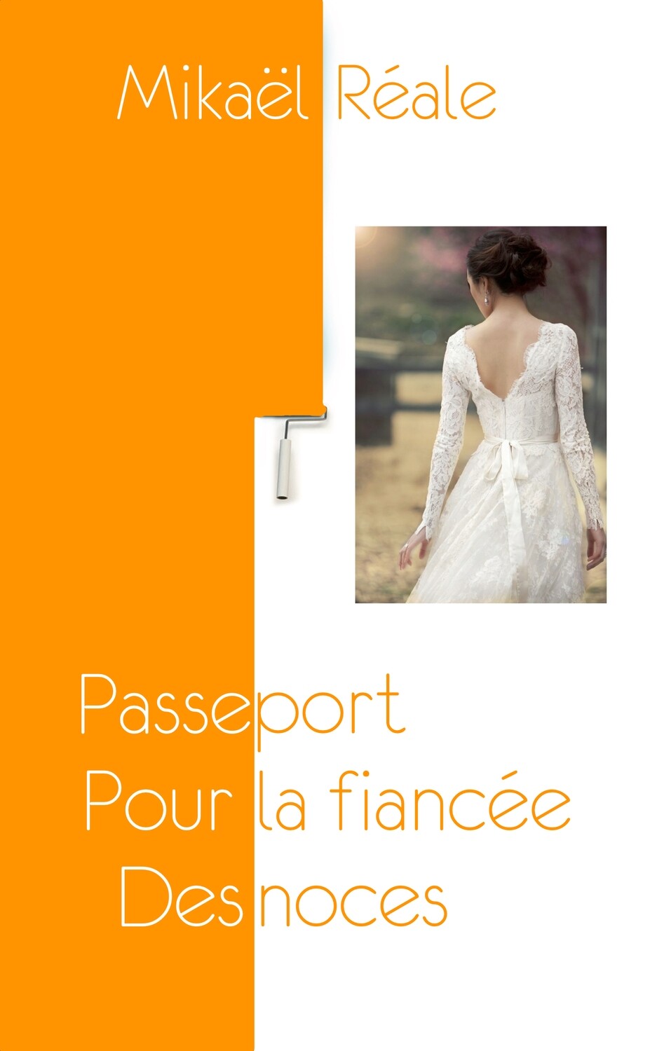 Passeport pour la fiancé des Noces