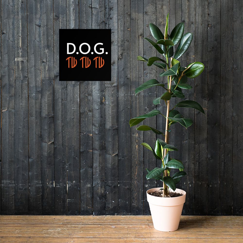 D.O.G. Poster