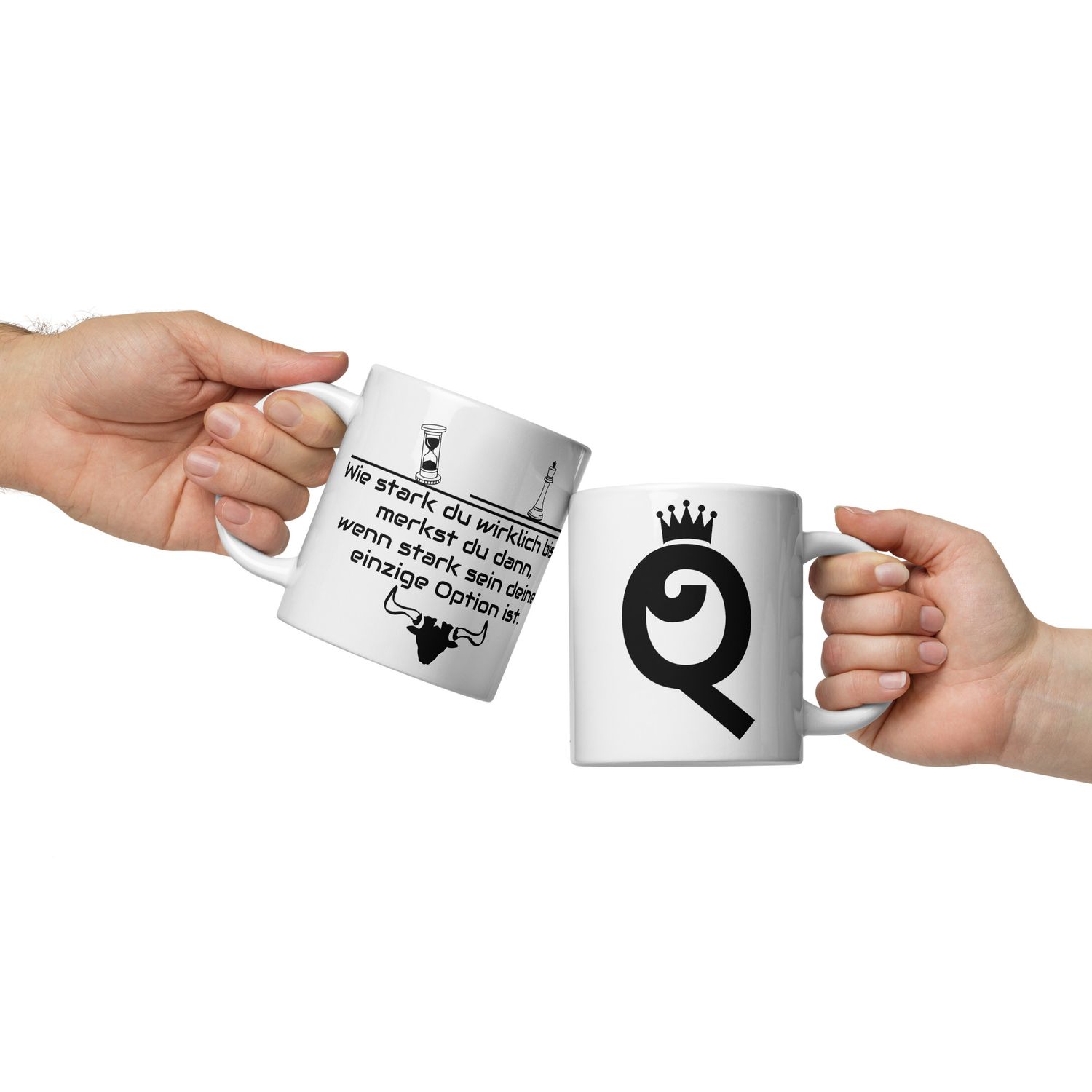 Die Tasse der inneren Stärke.