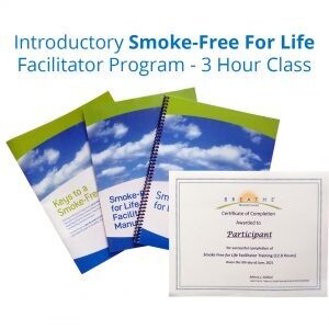 Introductory Smoke-Free For Life Facilitator Training – 3 Hour Class