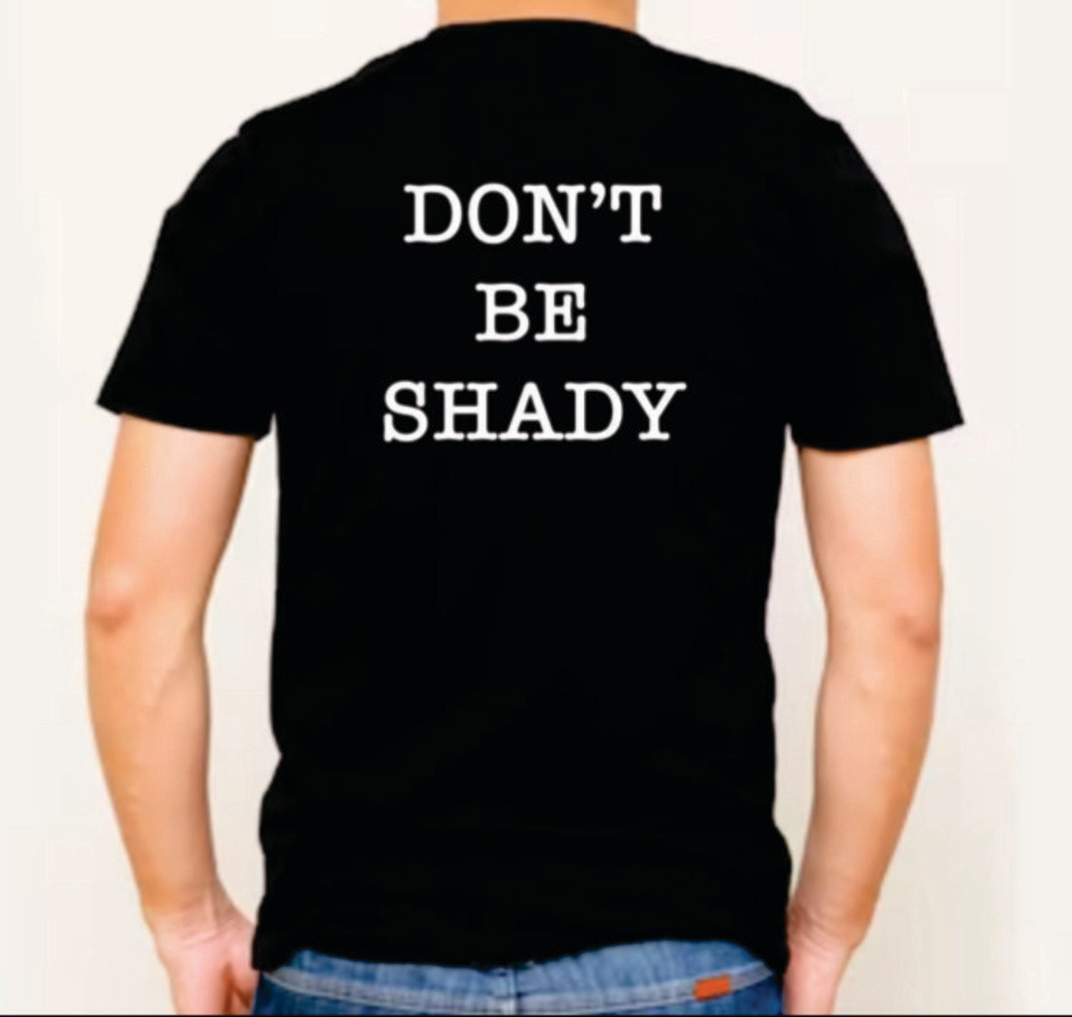 Don't be shady