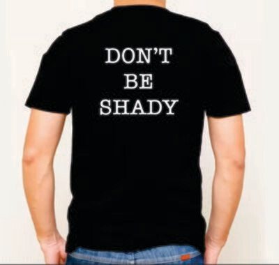 Don't be shady