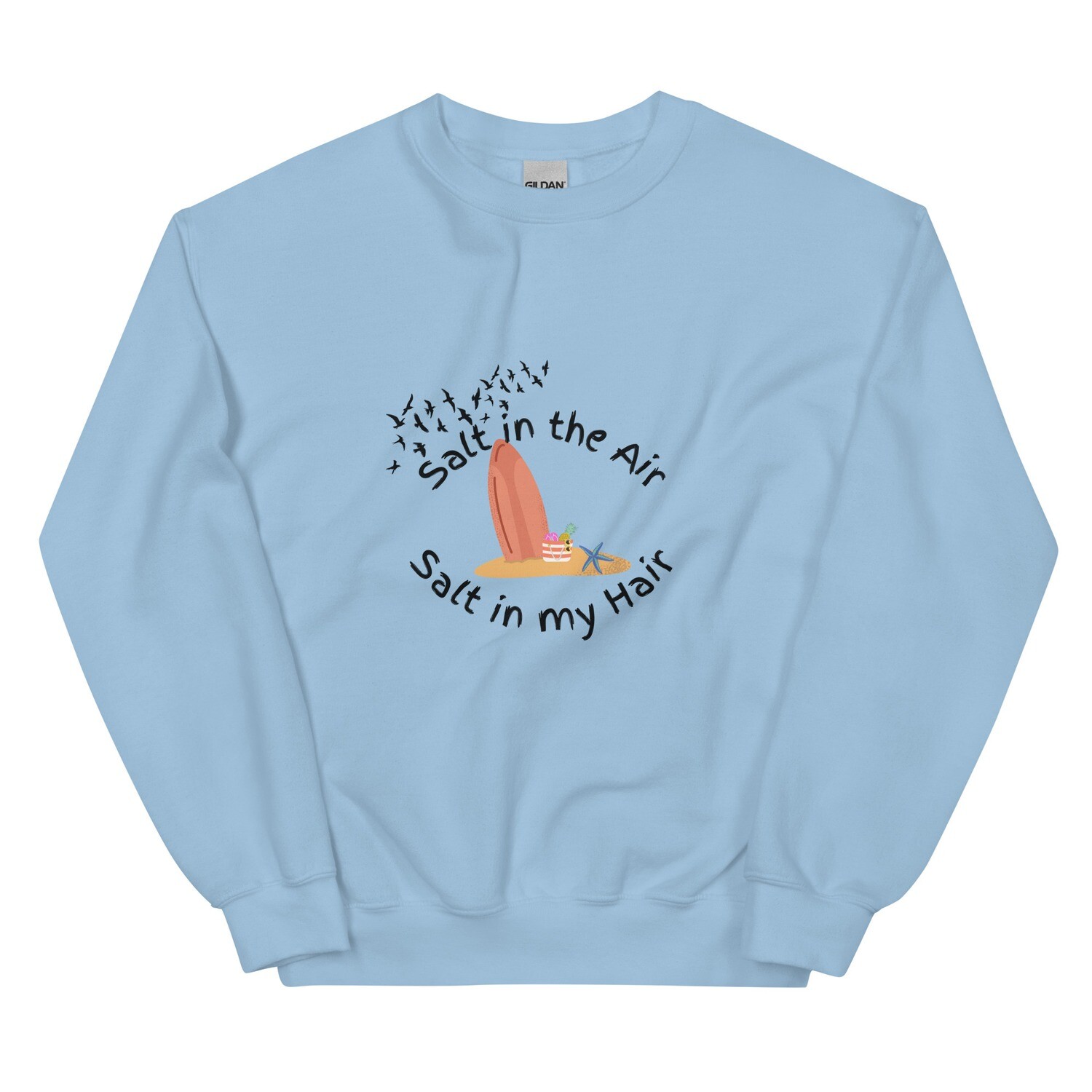 Sweatshirt, salt in the air, salt in my hair, surfboard, surf, seagulls, starfish,