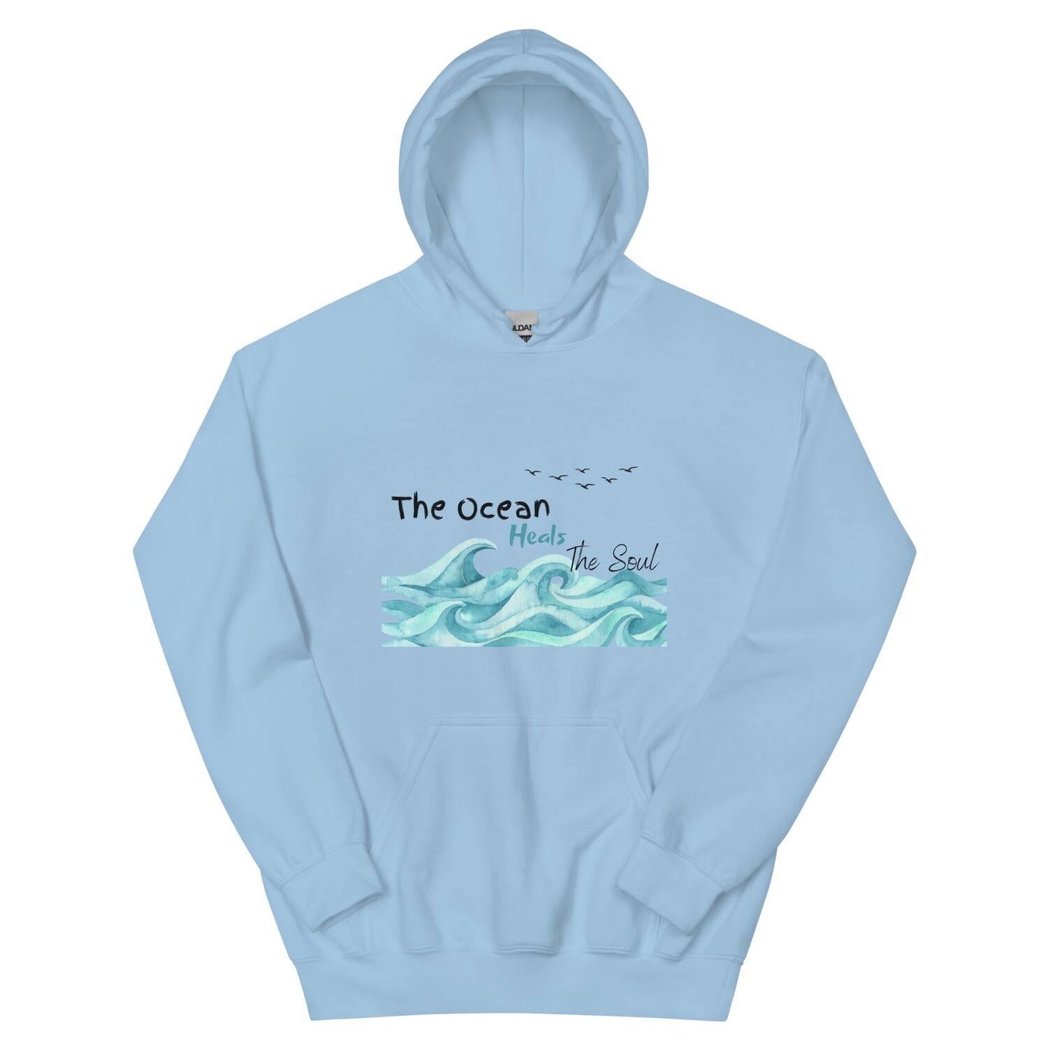 Hoodie, the ocean heals the soul, the ocean, the ocean heals, heal the soul