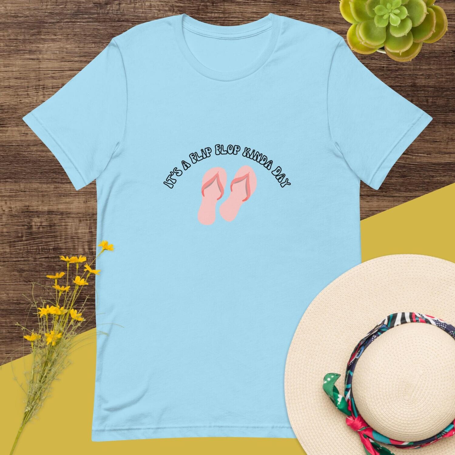 t-shirt, It&#39;s a Flip Flop kinda day