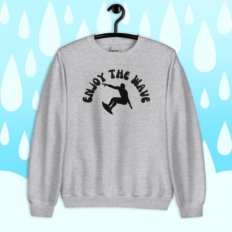 Sweatshirt, enjoy the wave, surfer dude, surfer