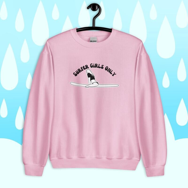 Sweatshirt, surfer girls only