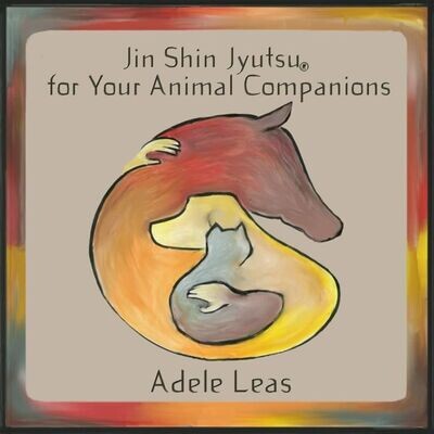 Jin Shin Jyutsu© for Your Animal Companions Jin Shin Jyutsu© for Your Animal Companions
