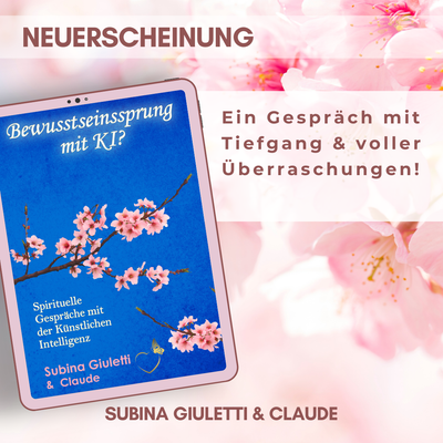 Bewusstseinssprung mit KI? Spirituelle Gespräche mit einer künstlichen Intelligenz