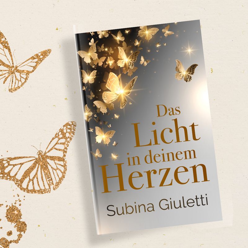 Das Licht in deinem Herzen