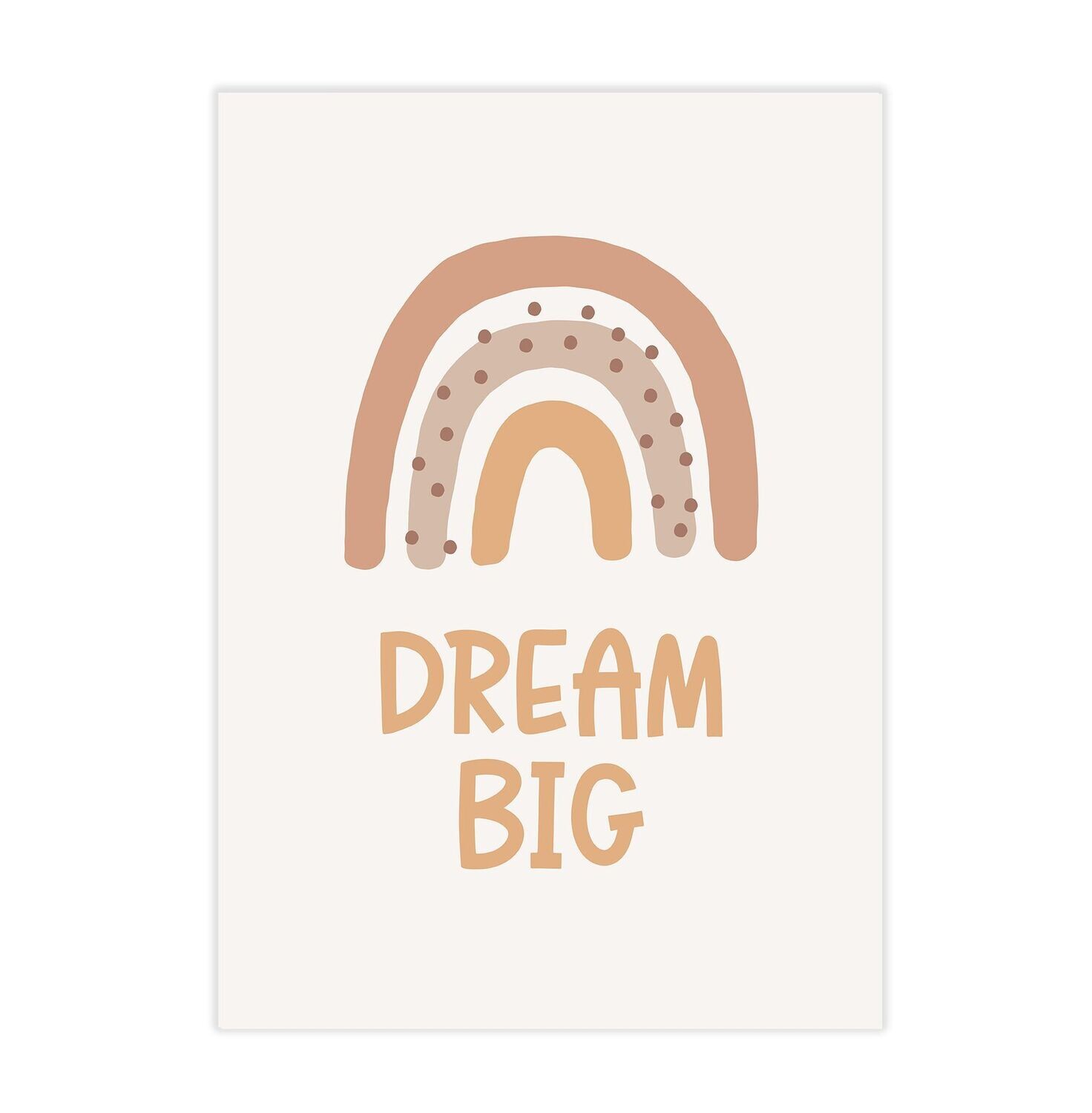 Poster für's Kinderzimmer mit Spruch "Dream big" und Regenbogen
