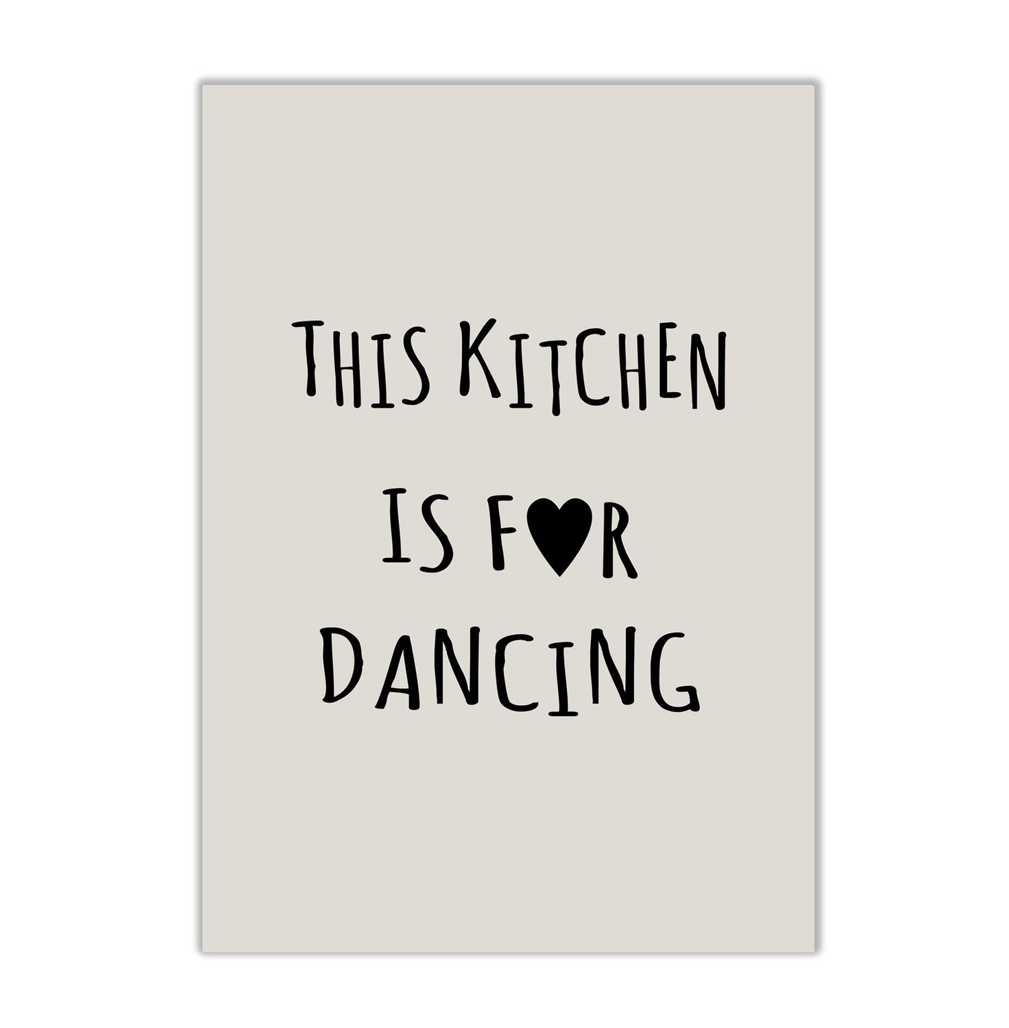 Poster mit Spruch für die Küche  "this kitchen is for dancing"