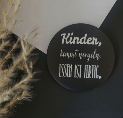 Großer Magnet für Pinnwand oder Kühlschrank mit Spruch Großer Magnet für Pinnwand oder Kühlschrank mit Spruch "Kinder kommt nörgeln, Essen ist fertig"
