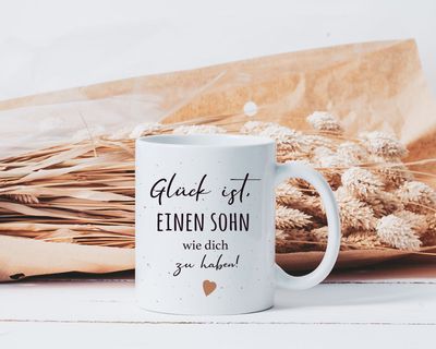 Tasse Tasse "Glück ist, einen Sohn wie dich zu haben"
