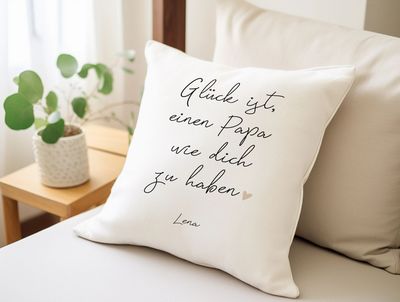 Personalisierbares Kissen Personalisierbares Kissen "Glück ist, einen Papa wie dich zu haben"