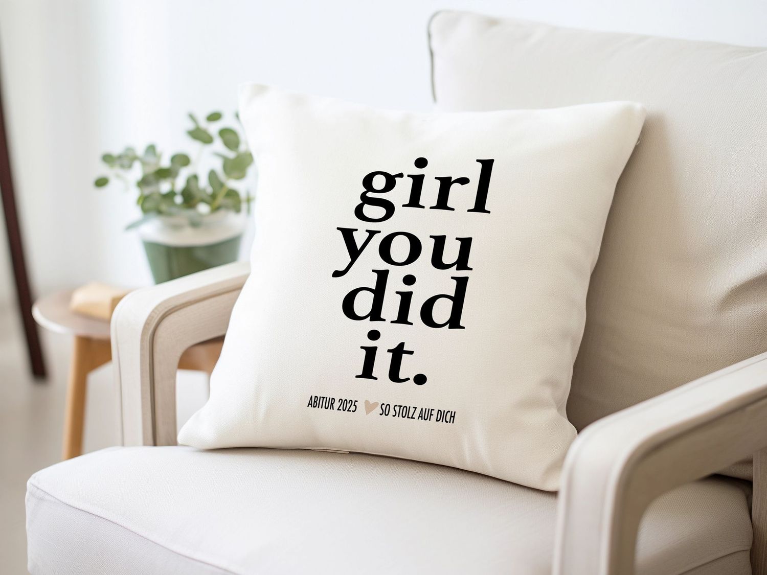 Kissen "girl you did it"