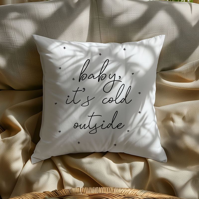 Kissen mit Spruch "baby, it's cold outside"