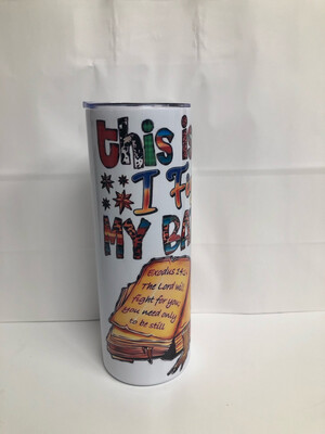 Fight Battles Tumbler