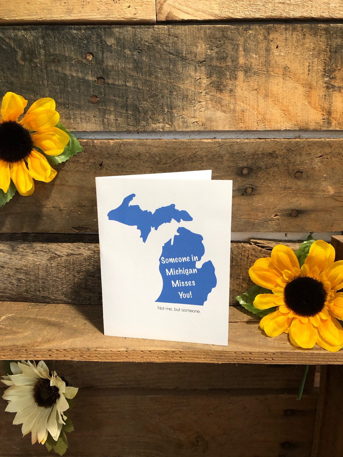 Someone In Michigan Misses You – Blue ( Not Me )